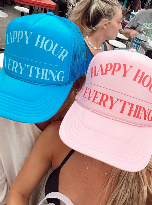 Happy Hour / Everything Trucker Hat